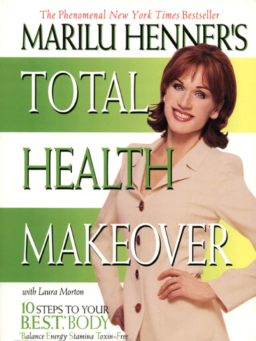 Title details for Marilu Henner's Total Health Makeover by Marilu Henner - Available